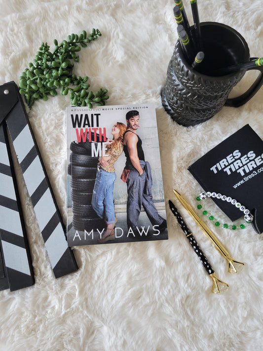 Wait With Me Passionflix Special Edition