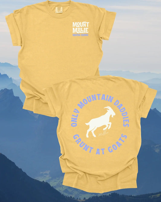 Only Mountain Daddies Grunt at Goats Tee   | Embellished by Keke and Coco